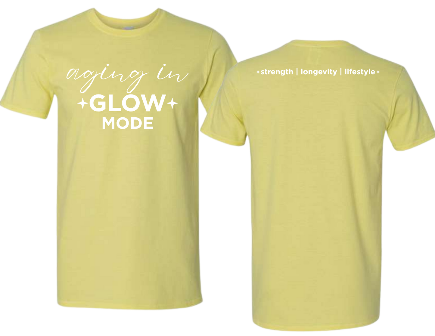 aging in GLOW MODE | Premium Tee | Strength - Longevity - Lifestyle