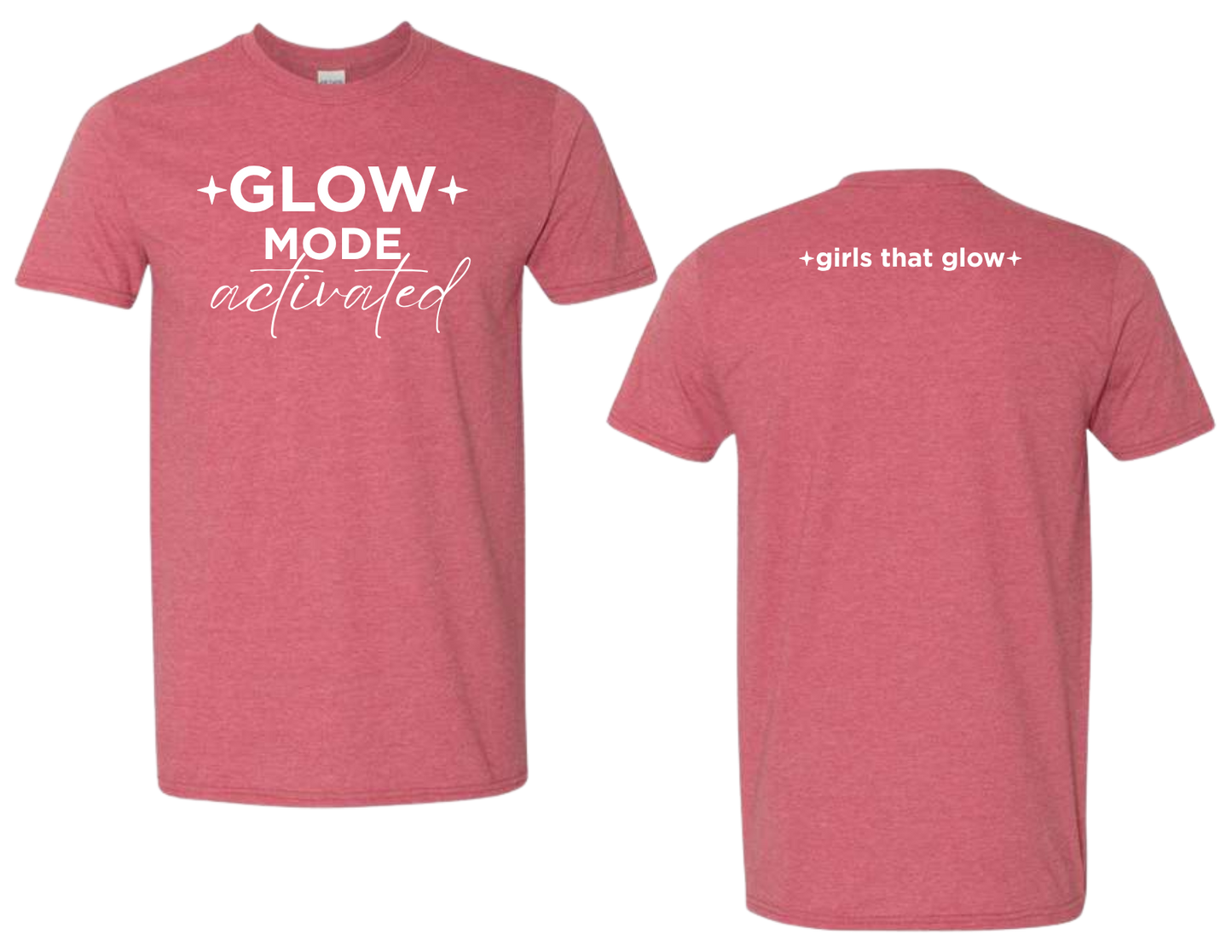 GLOW MODE activated | Premium Tee | Girls That Glow