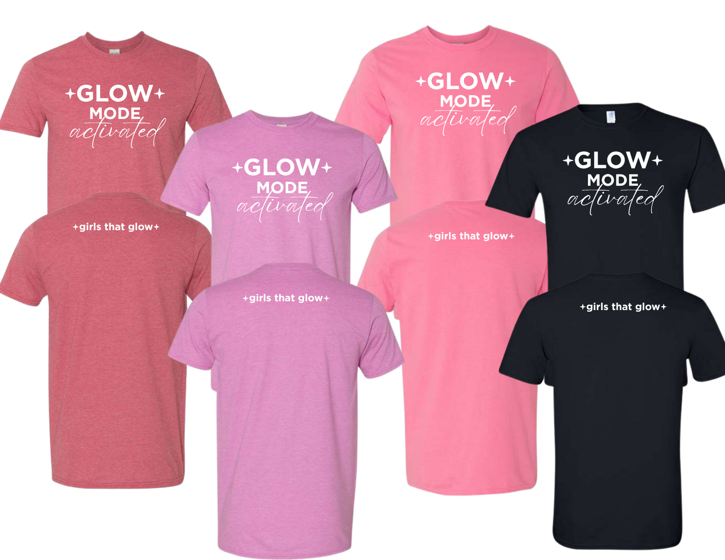 GLOW MODE activated | Premium Tee | Girls That Glow