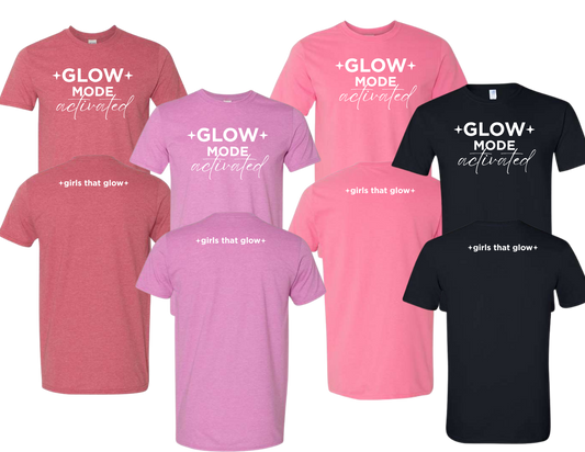 GLOW MODE activated | Premium Tee | Girls That Glow