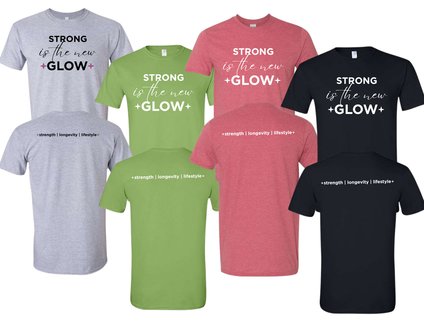 STRONG is the new GLOW | Premium Tee | Strength - Longevity - Lifestyle
