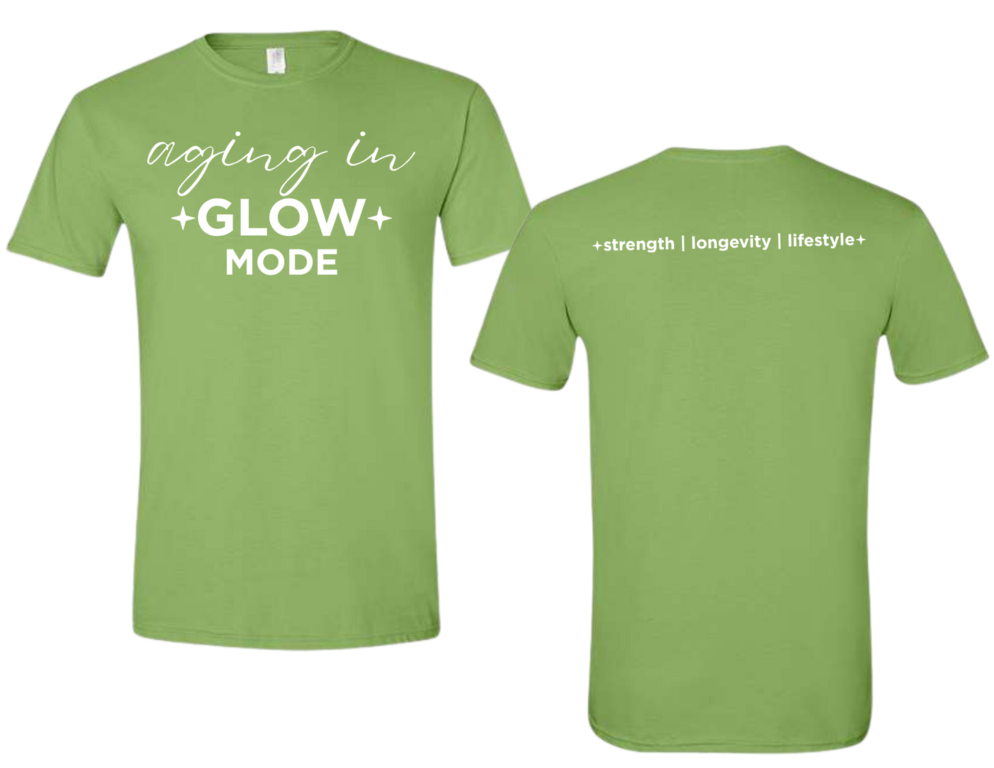 aging in GLOW MODE | Premium Tee | Strength - Longevity - Lifestyle