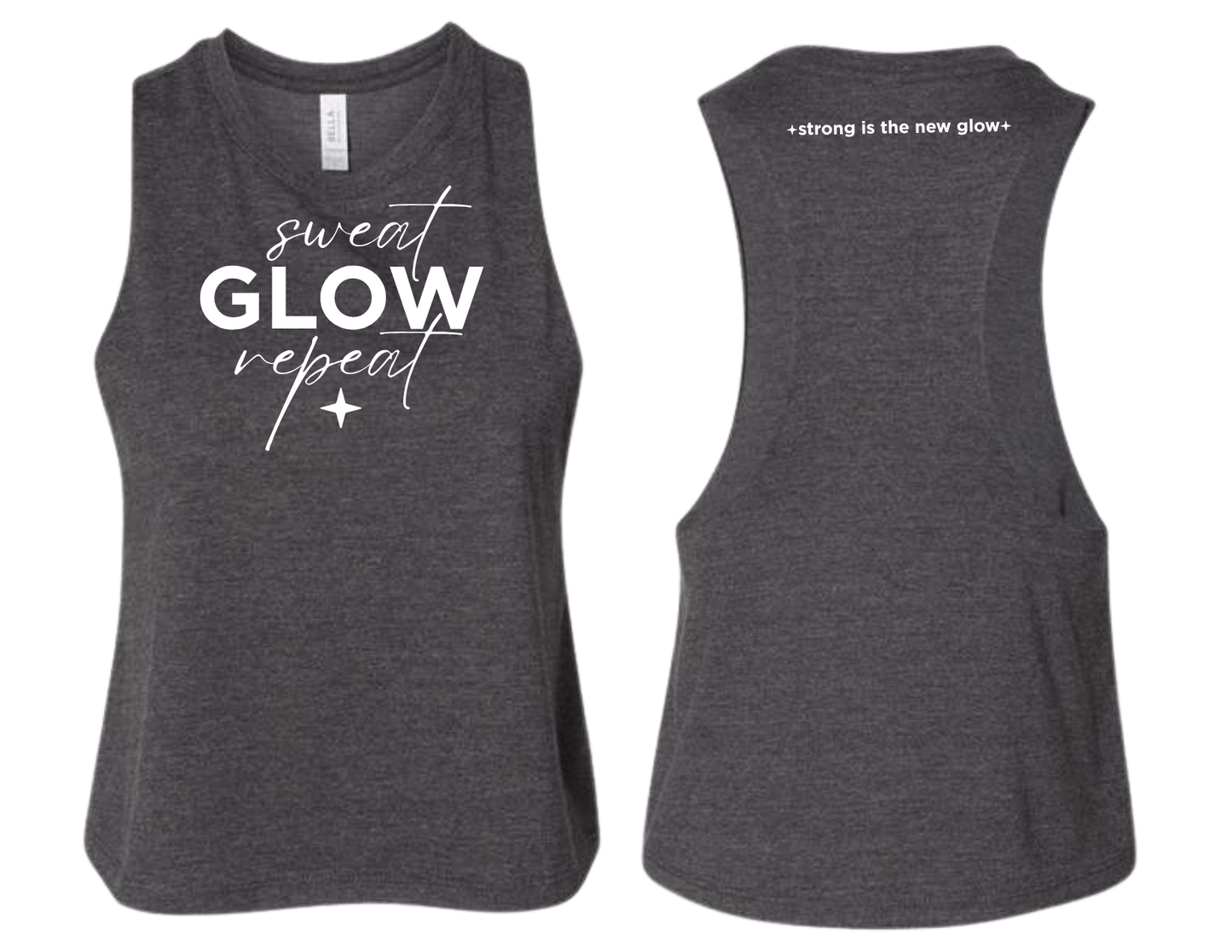 sweat GLOW repeat | Premium Tank | Strong is the new Glow